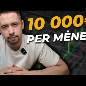 5 Būdai Kaip Uždirbti 10 000€ Per Mėnesį Lietuvoje | Tinginiams nežiūrėti