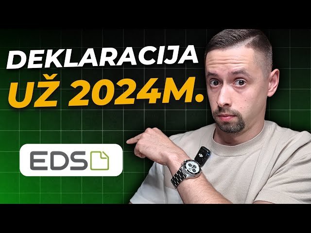 Investicijų Deklaracija Už 2024 Metus