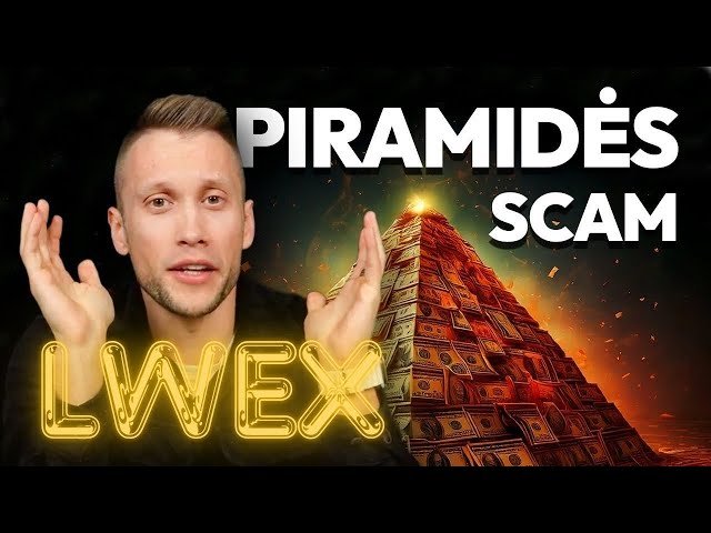 LWEX PIRAMIDĖ SUGRIUVO! Tūkstančiai prarado pinigus