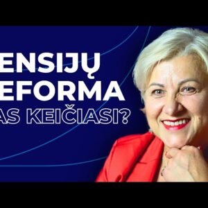 2-OJI PENSIJŲ PAKOPA | Kas keisis nuo 2026-ųjų?