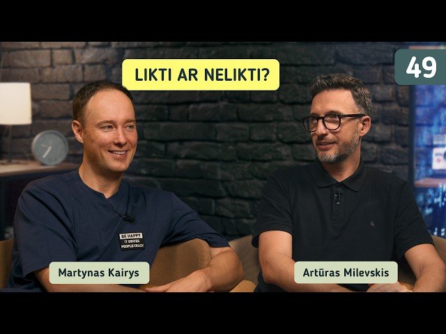 Antros pensijų pakopos reforma: likti ar nelikti? | Martynas Kairys ir Artūras Milevskis | #49