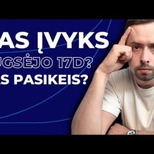 Rugsėjo 17 d.: ar prasidės naujas rinkos etapas?
