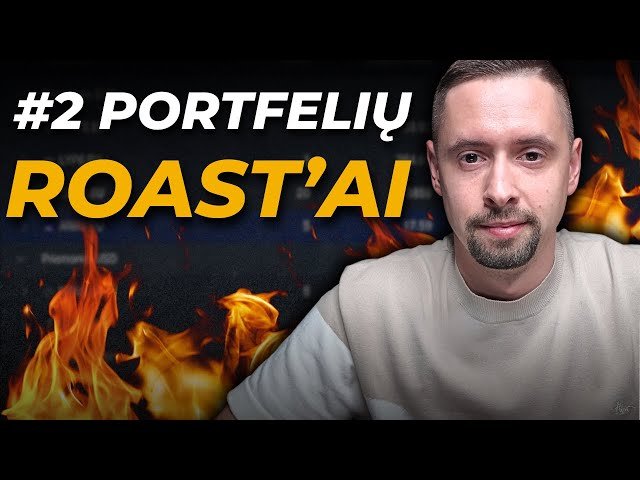 #2 Portfelių Roast’ai – Kur investuoja sekėjai?