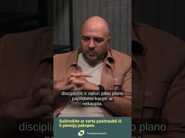 Sužinokite ar verta pasitraukti iš II pensijų pakopos | Dr. Lukas Macijauskas | 2