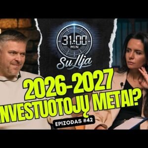 31 minutė su Ilja Laurs: kas pasikeis 2026–2027, kai AI – ne tik skaitmeninis, bet ir fizinis | #42