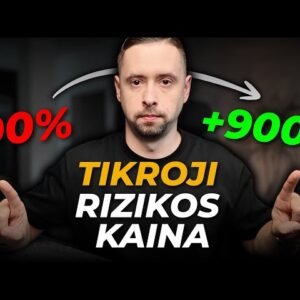 Tikroji rizikos kaina (Ar tikrai verta rizikuoti?)