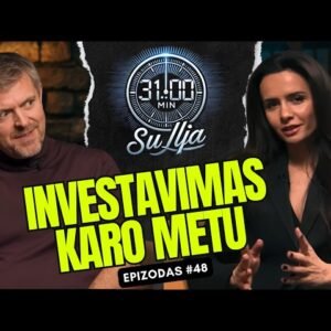 31 minutė su Ilja Laurs: Ką daryti su investicijomis karo metu ir kodėl dauguma pralaimi | #48
