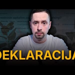 Atnaujintas investicinės sąskaitos praktinis deklaravimas