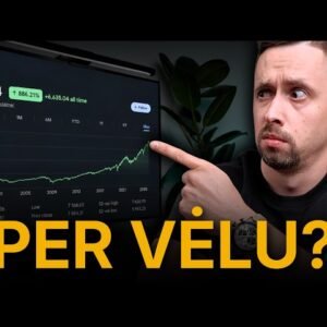 Ar investuoti dabar yra didelė klaida?