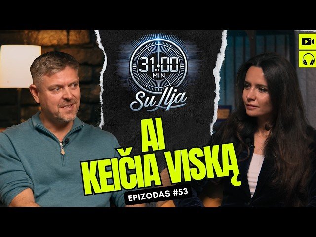 31 minutė su Ilja Laurs: Kaip dirbtinis intelektas keičia darbą, verslą ir investicijas | #53