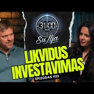 31 minutė su Ilja Laurs: Kaip likvidumas gelbsti investuotojus krizėse | #52
