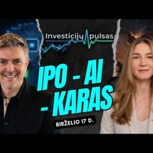 Investicijų pulsas: Trumpo smūgis Europai, SpaceX IPO ir AI ateitis | 2026.06.17