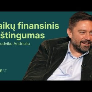 Inwest: Vaikų finansinis raštingumas | Liudvikas Andriulis & Jekaterina Govina