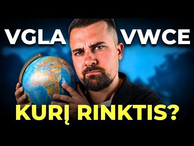 Naujas pasaulio akcijų ETF – GERESNIS UŽ VWCE?