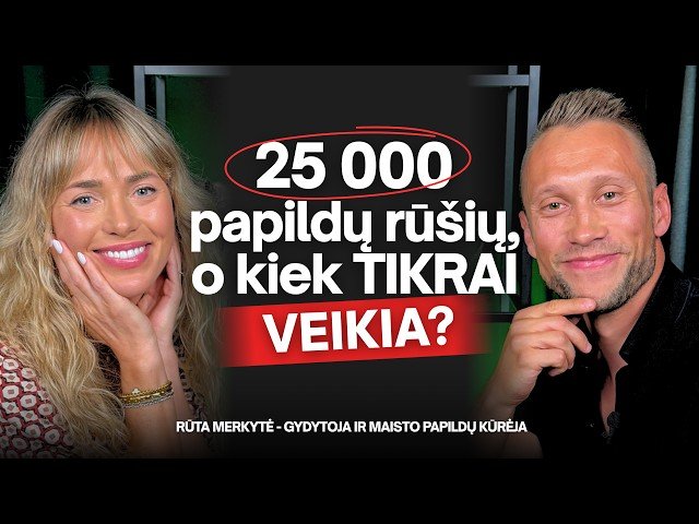 PAPILDŲ KŪRĖJA: tik 4 papildus rekomenduočiau praktiškai visiems
