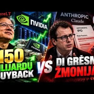 NVIDIA meta $150 mlrd. ant stalo, o Anthropic perspėja apie DI grėsmę žmonijai